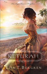 Keturah by Lisa T. Bergren