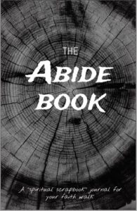 Abide Book Journal Spiritual Disciplines